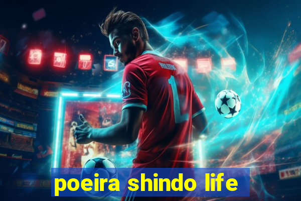 poeira shindo life